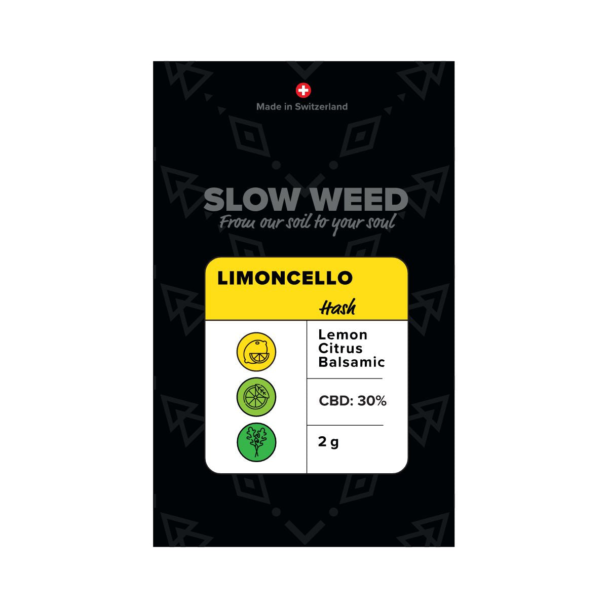 Limoncello - Hash, Slow Weed